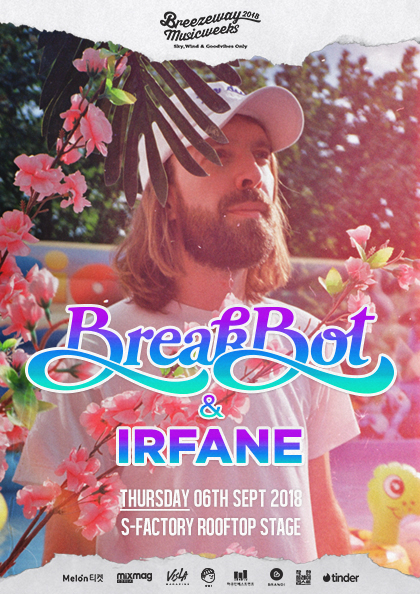 <b>Breezeway Music Weeks</b> 2018＃Day－17［Breakbot＆Irfane and More！］