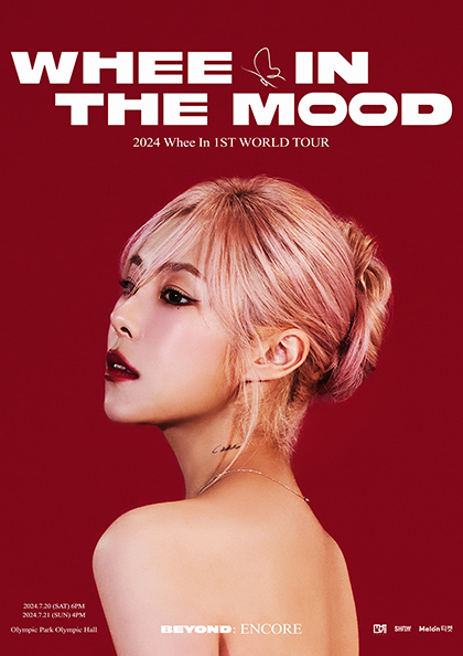 2024 Whee In 1ST WORLD TOUR：WHEE IN THE MOOD［BEYOND］ENCORE