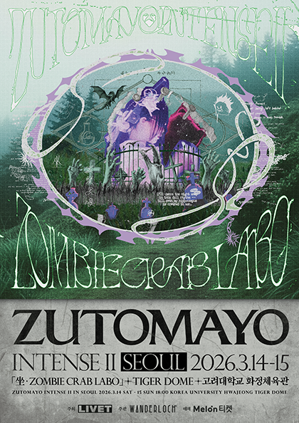 JAPAN & ASIA TOUR「ZUTOMAYO INTENSE II」