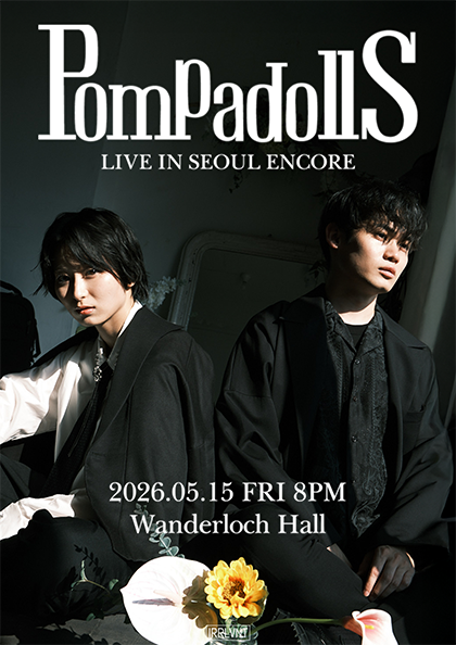 PompadollS(폼파돌스) Live in Seoul encore