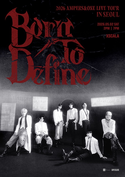 2026 AMPERS＆ONE LIVE TOUR ‘Born To Define’ IN SEOUL