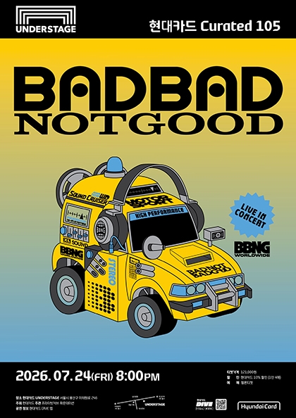 현대카드 Curated 105 BADBADNOTGOOD 포스터