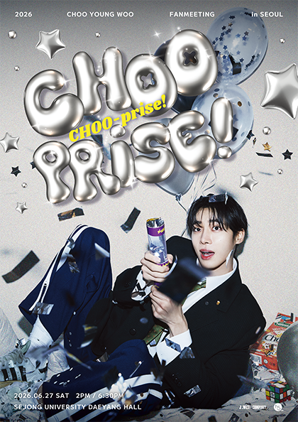 2026 CHOO YOUNG WOO FANMEETING [CHOO-prise!] in Seoul