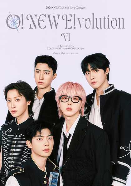 2026 ONEWE 6th Live Concert ‘O! NEW E!volution Ⅵ’