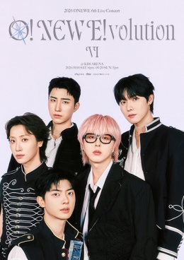 원위 ONEWE 6th Live Concert: O! NEW E!volution Ⅵ 포스터